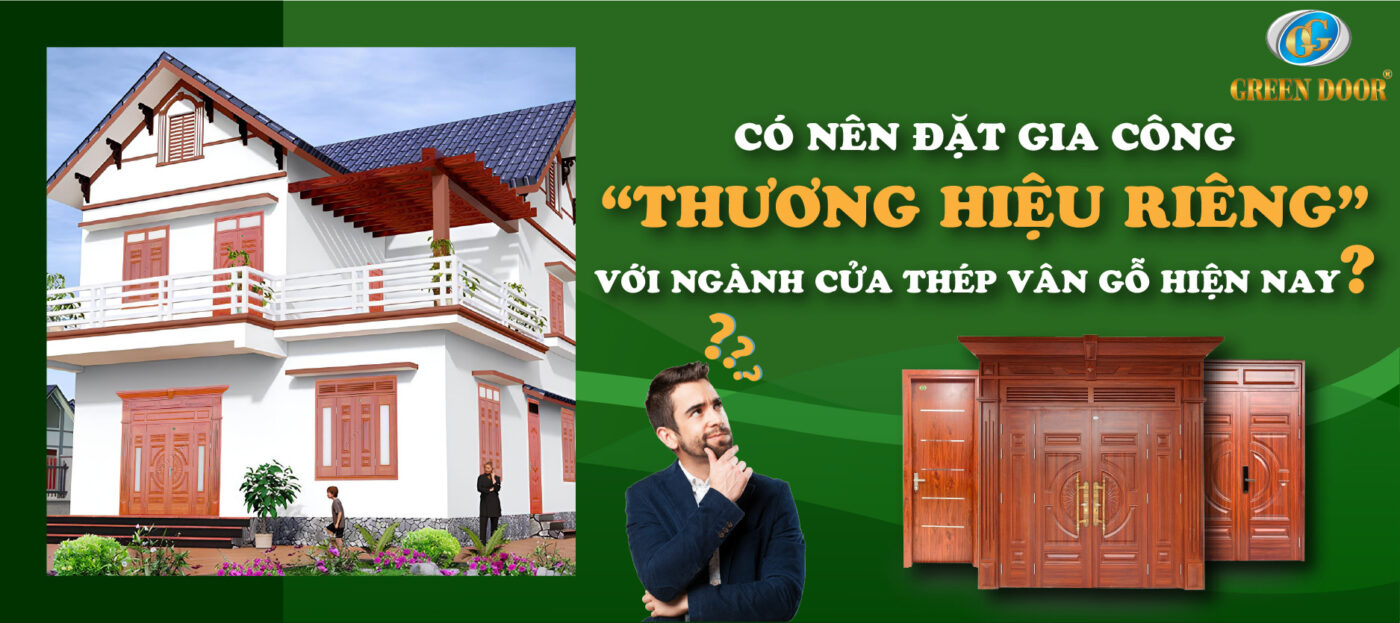 có nên gia công cửa thép vân gỗ hay không ?